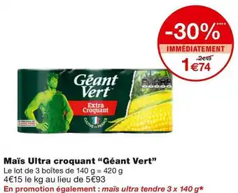 Monoprix Géant vert maïs ultra croquant offre