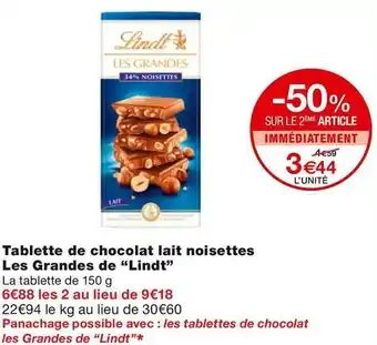 Monoprix Lindt tablette de chocolat lait noisettes les grandes offre