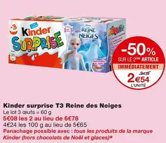 Monoprix Kinder kinder surprise t3 reine des neiges offre