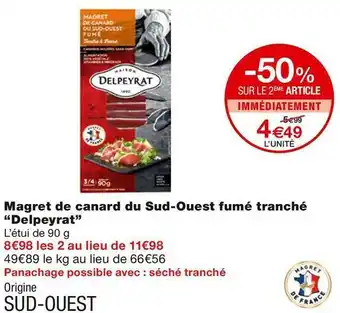 Monoprix Delpeyrat magret de canard du sud-ouest fumé tranché offre