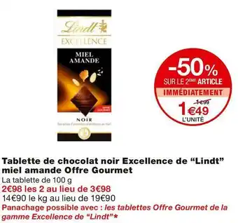 Monoprix Lindt tablette de chocolat noir excellence de miel amande offre gourmet offre