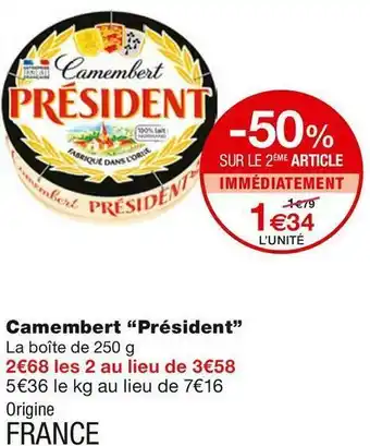 Monoprix Président camembert offre