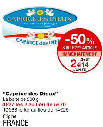 Monoprix Caprice des dieux “caprice des dieux” offre