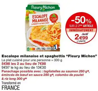 Monoprix Fleury michon escalope milanaise et spaghettis offre