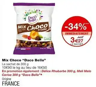 Monoprix Daco bello mix choco offre