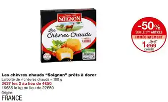 Monoprix Soignon les chèvres chauds prêts à dorer offre