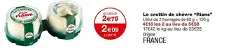 Monoprix Rians le crottin de chèvre offre