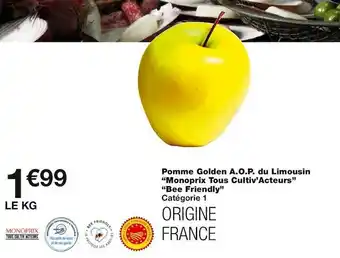 Monoprix Monoprix tous cultiv’acteurs pomme golden a.o.p. du limousin “bee friendly” offre