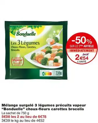 Monoprix Bonduelle mélange surgelé 3 légumes précuits vapeur choux-fl eurs carottes brocolis offre