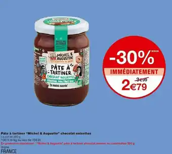 Monoprix Michel et augustin pâte à tartiner chocolat noisettes offre