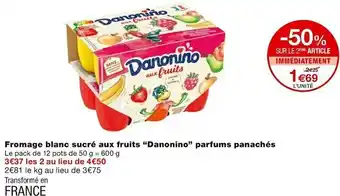 Monoprix Danonino fromage blanc sucré aux fruits parfums panachés offre