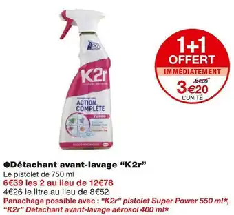 Monoprix K2r détachant avant-lavage offre