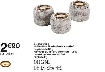 Monoprix Sélection marie-anne cantin le chevriou offre