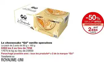 Monoprix Gü le cheesecake vanille speculoos offre