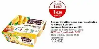 Monoprix Charles et alice dessert fruitier sans sucres ajoutés pommes bananes vanille offre
