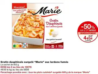 Monoprix Marie gratin dauphinois surgelé aux lardons fumés offre