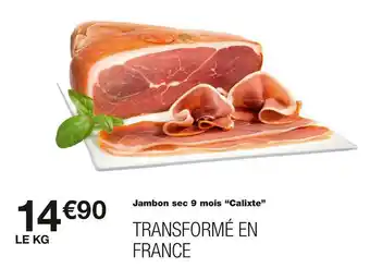 Monoprix Calixte jambon sec 9 mois offre