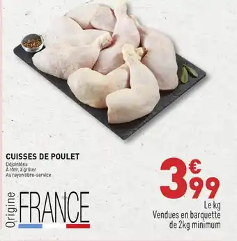 Grand Frais CUISSES DE POULET offre