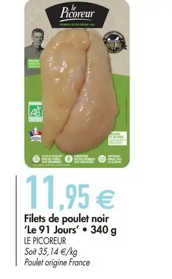 Le picoreur filets de poulet noir "le 91 jours"