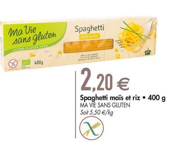 Ma vie sans gluten spaghetti maïs et riz