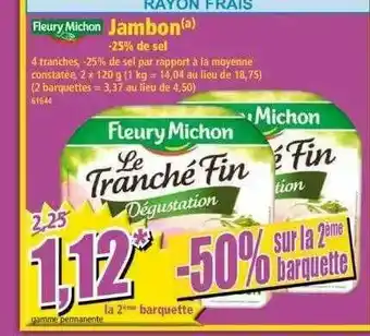 Norma Fleury Michon Jambon offre