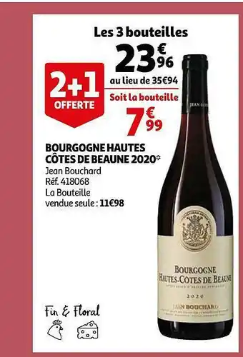Auchan Bourgogne Hautes Côtes De Beaune 2020 Jean Bouchard offre