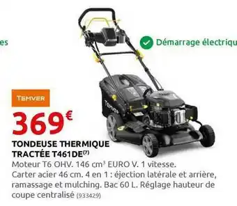 Rural Master Tondeuse Thermique Tractée T461de Temver offre
