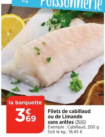 Bi1 Filets de cabillaud ou de Limande sans arêtes (26)(G) offre