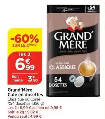 Bi1 Grand'Mère Café en dosettes offre