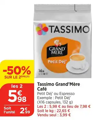 Bi1 Tassimo Grand'Mère Café offre