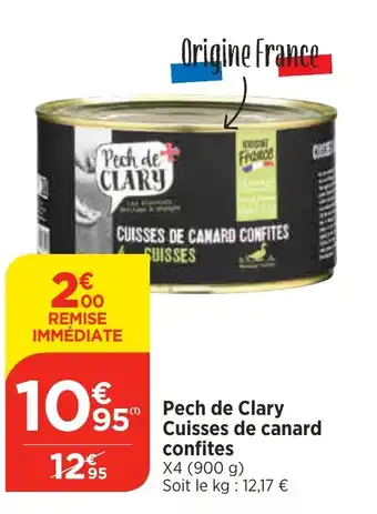 Bi1 Pech de Clary Cuisses de canard confites offre