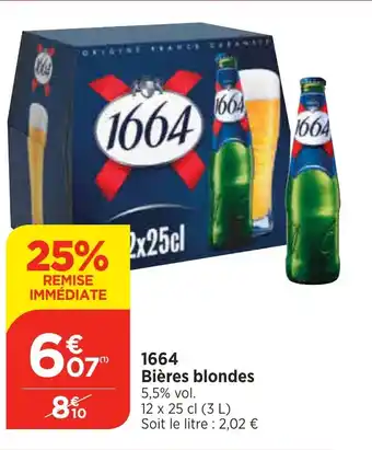 Bi1 1664 Bières blondes 5,5% vol. offre
