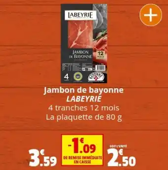 Coccinelle Supermarché Jambon de bayonne LABEYRIE offre