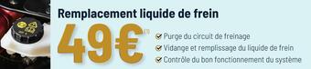 Vulco Remplacement liquide de frein offre