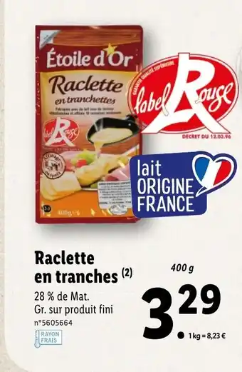 Lidl Raclette En Tranches offre