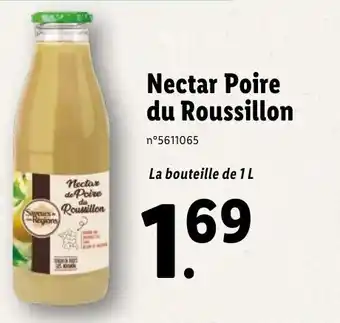 Lidl Nectar Poire Du Roussillon offre