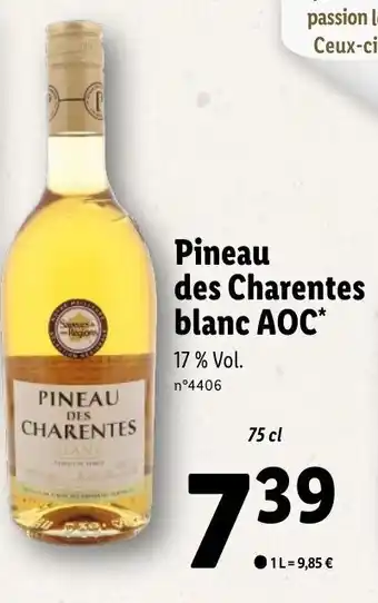 Lidl Pineau Des Charentes Blanc AOP* offre
