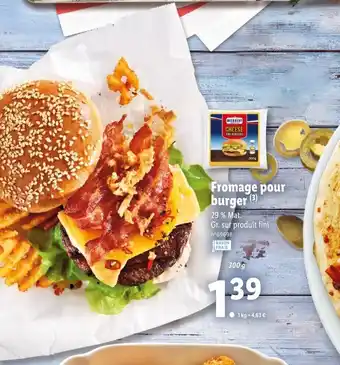 Lidl Fromage Pour Burger offre