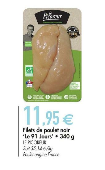 Le picoreur filets de poulet noir le 91 jours