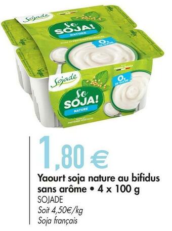 Biomonde Sojade yaourt soja nature au bifidus sans arôme offre
