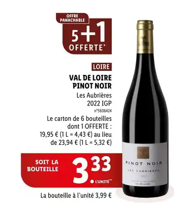 Lidl VAL DE LOIRE PINOT NOIR offre