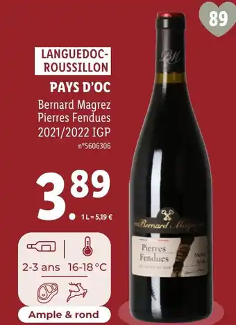 Lidl PAYS D'OC Bernard Magrez Pierres Fendues 2021/2022 IGP offre
