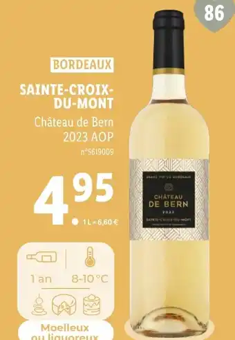 Lidl SAINTE-CROIX-DU-MONT Château de Bern offre