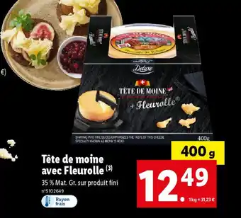 Lidl Tête de moine avec Fleurolle (3) offre