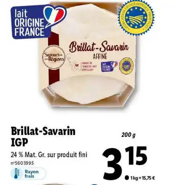 Lidl Brillat-Savarin IGP offre
