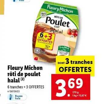 Lidl Fleury Michon rôti de poulet halal (2) offre