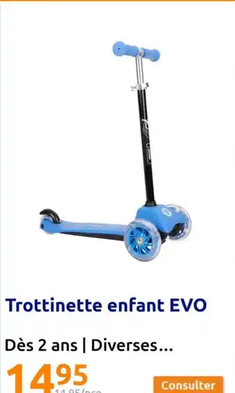 Action Trottinette enfant EVO offre