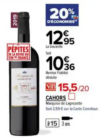 Carrefour Market Cahors Marquise De Lagrezette offre