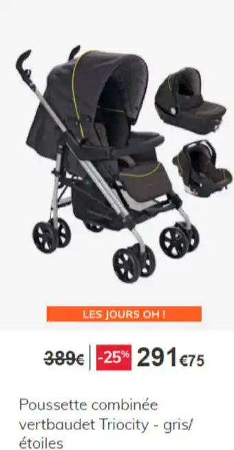 Poussette combinée vertbaudet triocity