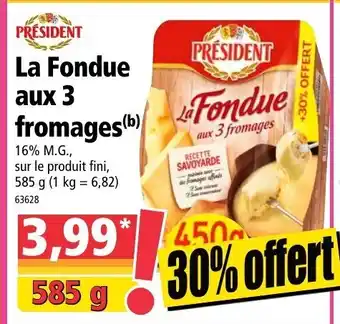 Norma La fondue aux 3 fromages offre